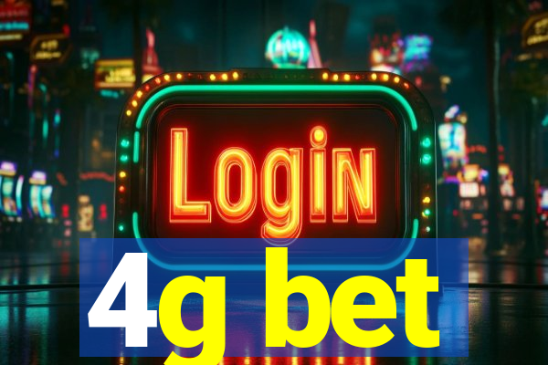 4g bet